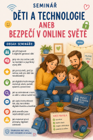 Děti a technologie aneb bezpečí v online světě – interaktivní seminář 1