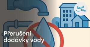 Oznámení o přerušení dodávky vody 24. 8. 2026 1